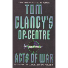 Acts of War (Tom Clancy's Op-Center #4) : Jeff Rovin