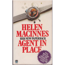 Agent in Place : Helen MacInnes
