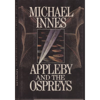 Appleby and the Ospreys (Sir John Appleby #35) : Michael Innes