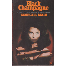 Black Champagne (David Grant #6) : George B. Mair