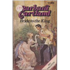 Bride to the King : Barbara Cartland