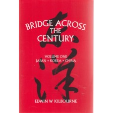 Bridge Across The Century Volume 1 (Japan - Korea - China)