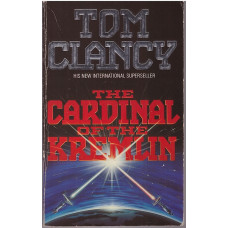 The Cardinal of the Kremlin (Jack Ryan #4) : Tom Clancy