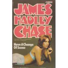 Have a Change of Scene (Tom Lepski #8) : James Hadley Chase