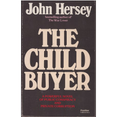 The Child Buyer : John Hersey