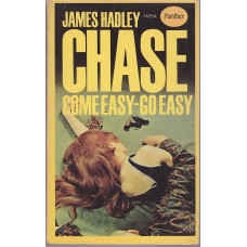 Come Easy Go Easy : James Hadley Chase