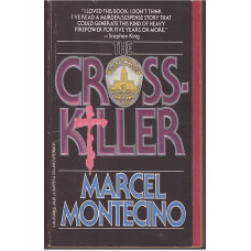 The Crosskiller : Marcel Montecino