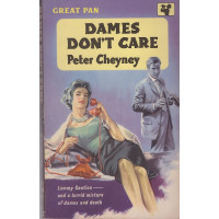 Dames Don't Care (Lemmy Caution #3) : Peter Cheyney