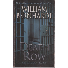 Death Row (Ben Kincaid #12) : William Bernhardt
