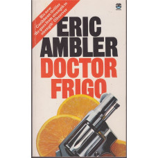 Doctor Frigo : Eric Ambler