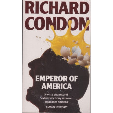 Emperor of America : Richard Condon