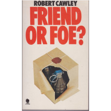 Friend or Foe? : Robert Cawley