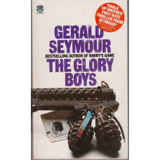 The Glory Boys : Gerald Seymour