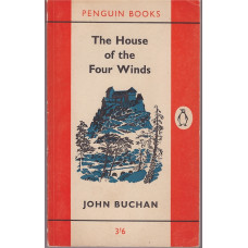 The House of the Four Winds (Dickson McCunn #3) : John Buchan