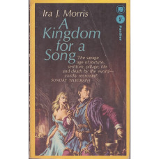 A Kingdom for a Song : Ira J. Morris