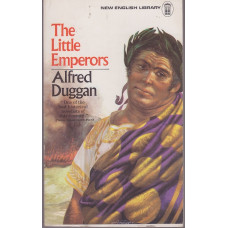 The Little Emperors : Alfred Duggan