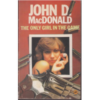 The Only Girl in the Game : John D. MacDonald