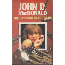 The Only Girl in the Game : John D. MacDonald