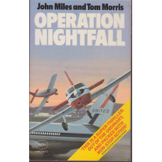Operation Nightfall : John Miles, Tom Morris