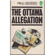The Ottawa Allegation : Paul Geddes