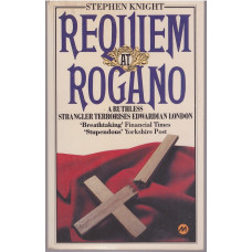 Requiem At Rogano : Stephen Knight