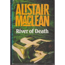 River of Death : Alistair MacLean