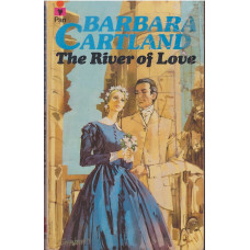 The River of Love : Barbara Cartland
