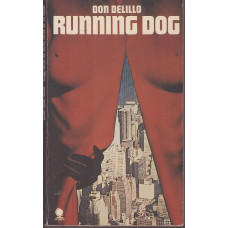 Running Dog : Don DeLillo