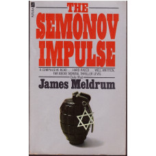 The Semenov Impulse : James Meldrum