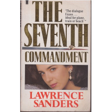 The Seventh Commandment (The Commandment #4) : Lawrence Sanders