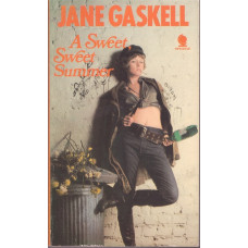 A Sweet, Sweet Summer : Jane Gaskell