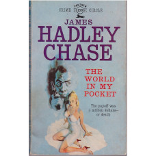 The World in My Pocket : James Hadley Chase
